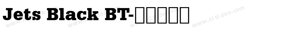 Jets Black BT字体转换